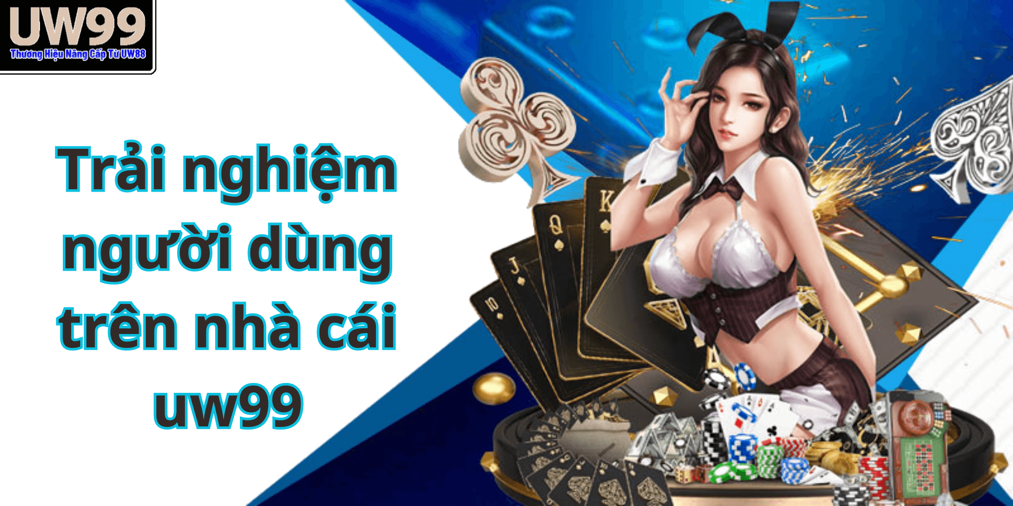 Trải nghiệm người dùng trên nhà cái uw999